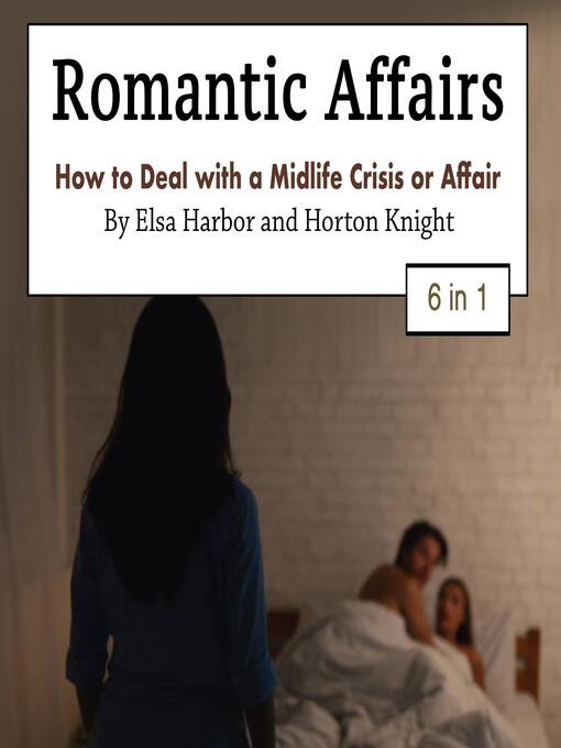 Title details for Romantic Affairs by Horton Knight - Wait list